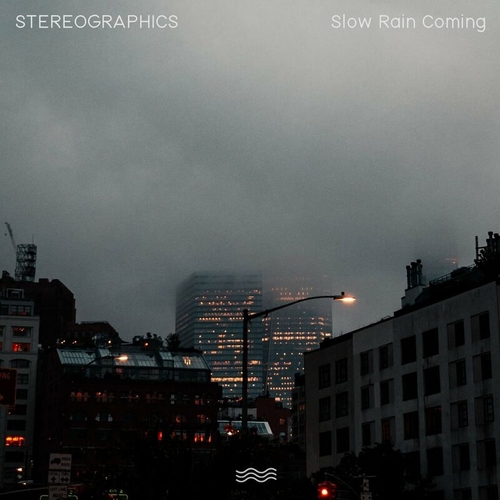 Stereographics - Slow Rain Coming [APNEA90]